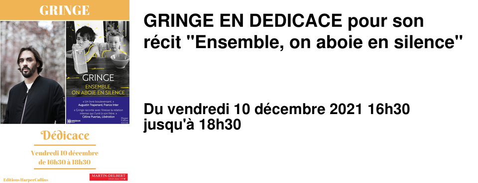 GRINGE EN DEDICACE pour son r�cit "Ensemble, on aboie en silence"