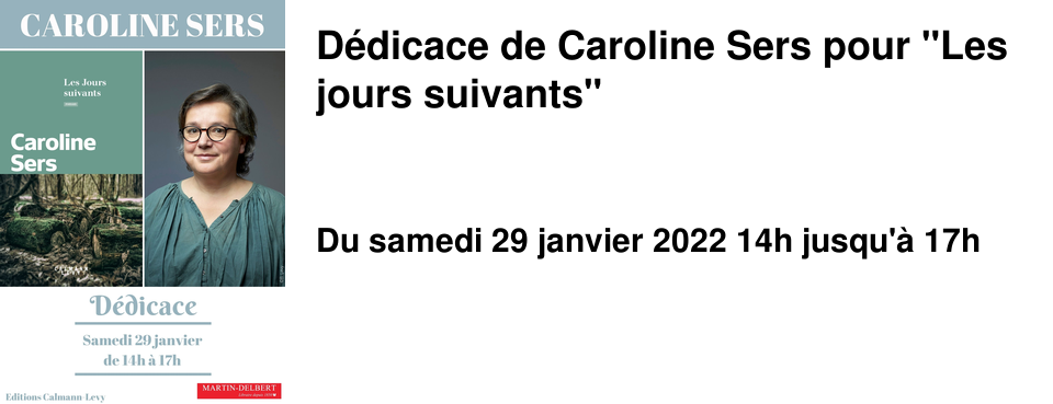 D�dicace de Caroline Sers pour "Les jours suivants"