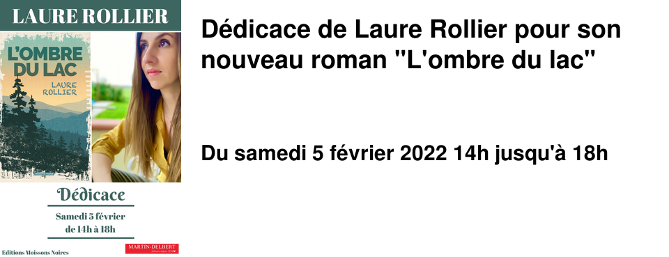 D�dicace de Laure Rollier pour son nouveau roman "L'ombre du lac"
