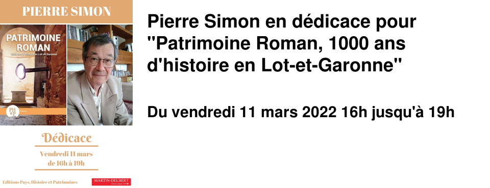 Pierre Simon en d�dicace pour "Patrimoine Roman, 1000 ans d'histoire en Lot-et-Garonne"