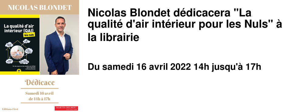 Nicolas Blondet d�dicacera "La qualit� d'air int�rieur pour les Nuls" � la librairie