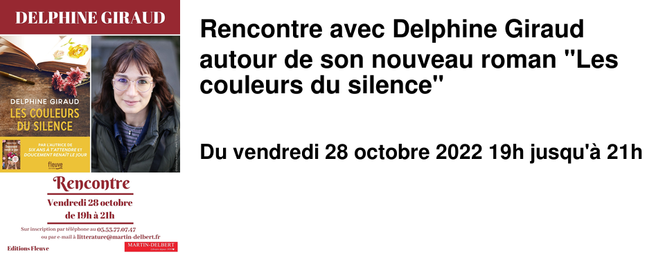 Rencontre avec Delphine Giraud autour de son nouveau roman "Les couleurs du silence"