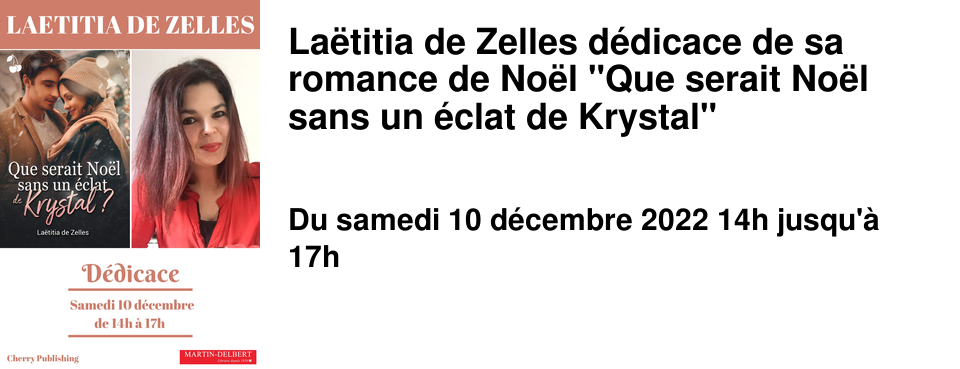 La�titia de Zelles d�dicace de sa romance de No�l "Que serait No�l sans un �clat de Krystal"
