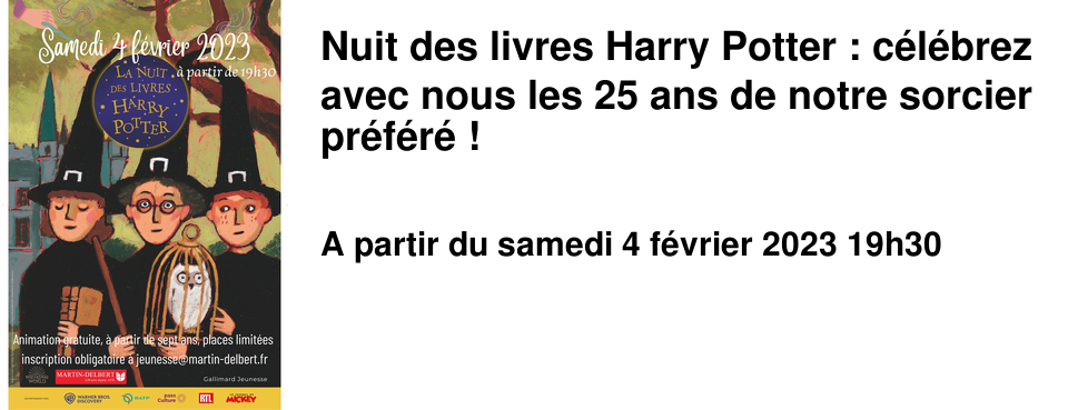 Nuit des livres Harry Potter : c�l�brez avec nous les 25 ans de notre sorcier pr�f�r� !