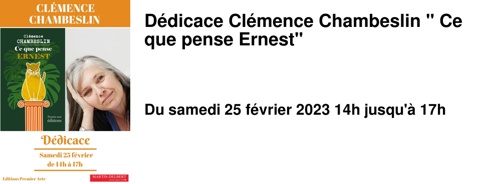 D�dicace Cl�mence Chambeslin " Ce que pense Ernest"