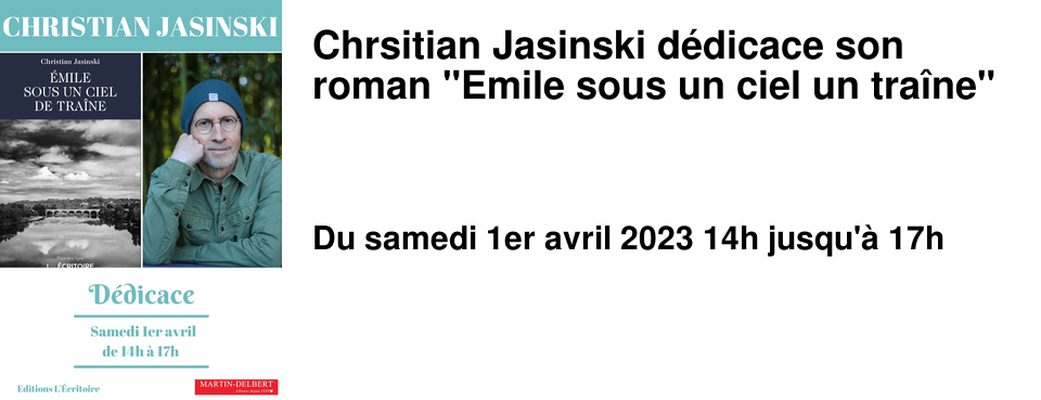 Chrsitian Jasinski d�dicace son roman "Emile sous un ciel un tra�ne"