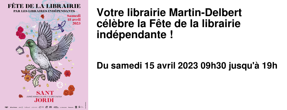 Votre librairie Martin-Delbert c�l�bre la F�te de la librairie ind�pendante !