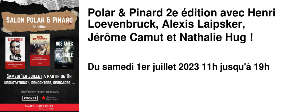 Polar & Pinard 2e �dition avec Henri Loevenbruck, Alexis Laipsker, J�r�me Camut et Nathalie Hug !
