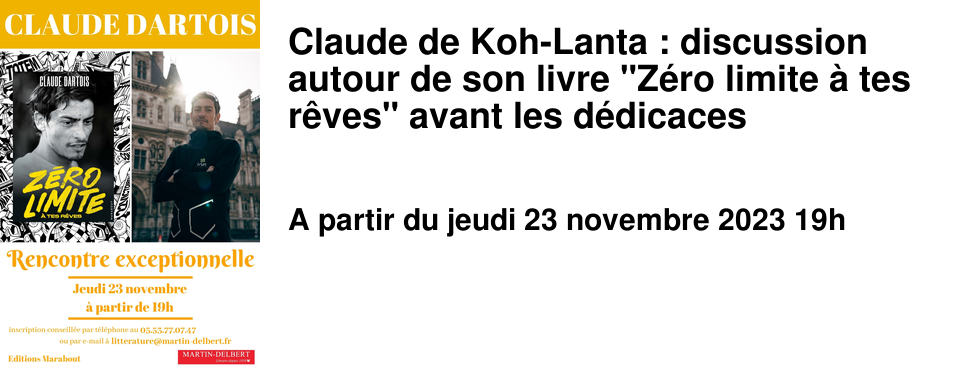 Claude de Koh-Lanta : discussion autour de son livre "Z�ro limite � tes r�ves" avant les d�dicaces