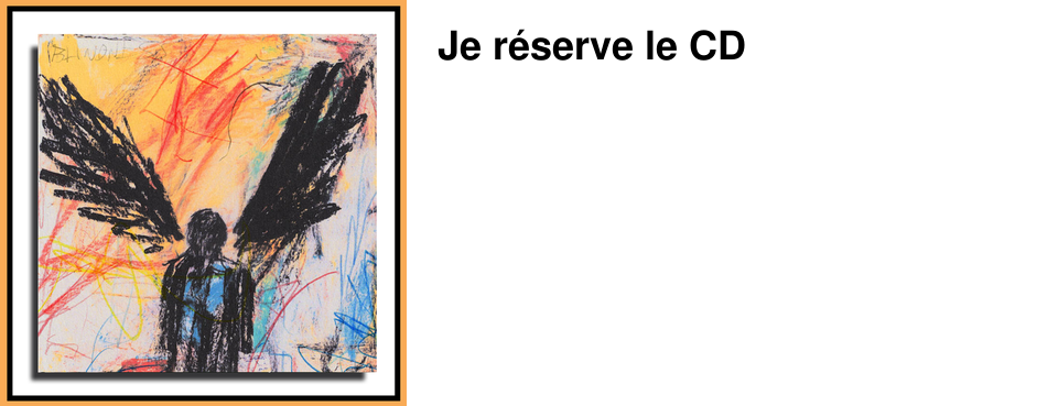 Je r�serve le CD 